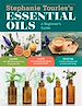 Télécharger le livre :  Stephanie Tourles's Essential Oils: A Beginner's Guide