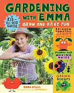 Télécharger le livre :  Gardening with Emma