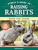 Télécharger le livre :  Storey's Guide to Raising Rabbits, 5th Edition