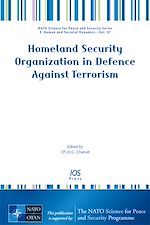 Télécharger le livre :  Homeland Security Organization in Defence against Terrorism