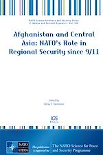 Télécharger le livre :  Afghanistan and Central Asia: NATO's Role in Regional Security since 9/11