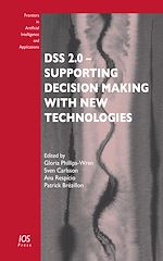 Télécharger le livre :  DSS 2.0 - Supporting Decision Making With New Technologies