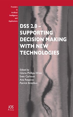 Téléchargez le livre :  DSS 2.0 - Supporting Decision Making With New Technologies