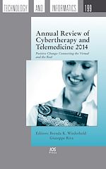 Télécharger le livre :  Annual Review of Cybertherapy and Telemedicine 2014