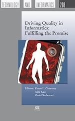 Télécharger le livre :  Driving Quality in Informatics: Fulfilling the Promise