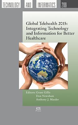 Télécharger le livre :  Global Telehealth 2015: Integrating Technology and Information for Better Healthcare