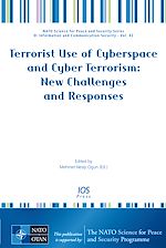 Télécharger le livre :  Terrorist Use of Cyberspace and Cyber Terrorism: New Challenges and Responses