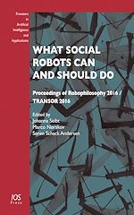 Télécharger le livre :  What Social Robots Can and Should Do