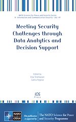Télécharger le livre :  Meeting Security Challenges through Data Analytics and Decision Support
