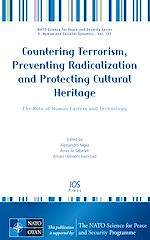 Télécharger le livre :  Countering Terrorism, Preventing Radicalization and Protecting Cultural Heritage