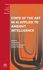 Télécharger le livre :  State of the Art in AI Applied to Ambient Intelligence