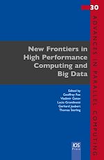 Télécharger le livre :  New Frontiers in High Performance Computing and Big Data