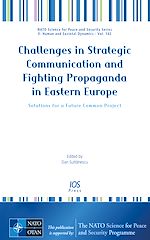 Télécharger le livre :  Challenges in Strategic Communication and Fighting Propaganda in Eastern Europe