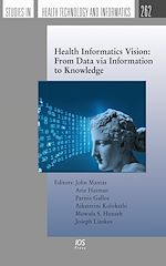 Télécharger le livre :  Health Informatics Vision: From Data via Information to Knowledge