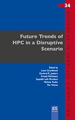 Télécharger le livre :  Future Trends of HPC in a Disruptive Scenario