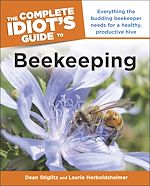 Télécharger le livre :  The Complete Idiot's Guide to Beekeeping