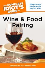 Télécharger le livre :  The Complete Idiot's Guide to Wine and Food Pairing