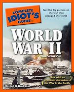 Download this eBook The Complete Idiot's Guide to World War II, 3rd Edition