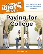 Download this eBook The Complete Idiot's Guide to Paying for College