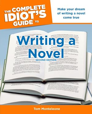 Téléchargez le livre :  The Complete Idiot's Guide to Writing a Novel, 2nd Edition