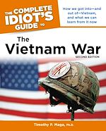 Download this eBook The Complete Idiot's Guide to the Vietnam War, 2nd Edition