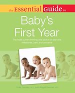 Download this eBook The Essential Guide to Baby's First Year