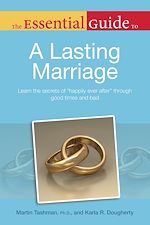 Download this eBook The Essential Guide to a Lasting Marriage