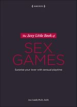 Download this eBook The Sexy Little Book of Sex Games