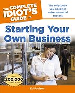 Download this eBook The Complete Idiot's Guide to Starting Your Own Business, 6th Edition
