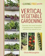Télécharger le livre :  Vertical Vegetable Gardening