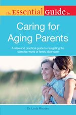 Download this eBook The Essential Guide to Caring for Aging Parents