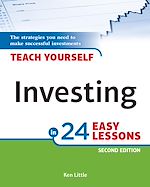 Download this eBook Teach Yourself Investing in 24 Easy Lessons, 2nd Edition