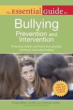 Download this eBook The Essential Guide to Bullying Prevention and Intervention