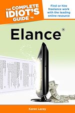 Download this eBook The Complete Idiot's Guide to Elance
