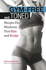 Télécharger le livre :  Gym-Free and Toned