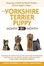 Download this eBook Your Yorkshire Terrier Puppy Month by Month