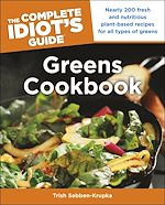 Télécharger le livre :  The Complete Idiot's Guide Greens Cookbook