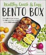 Télécharger le livre :  Healthy, Quick & Easy Bento Box