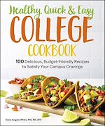 Télécharger le livre :  Healthy, Quick & Easy College Cookbook