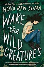 Download this eBook Wake the Wild Creatures