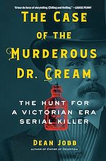 Télécharger le livre :  The Case of the Murderous Dr. Cream