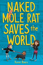 Download this eBook Naked Mole Rat Saves the World
