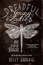 Télécharger le livre :  Dreadful Young Ladies and Other Stories