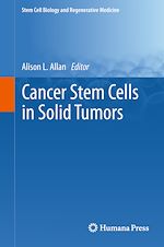 Télécharger le livre :  Cancer Stem Cells in Solid Tumors