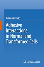 Download this eBook Adhesive Interactions in Normal and Transformed Cells