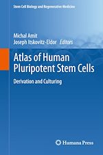 Télécharger le livre :  Atlas of Human Pluripotent Stem Cells