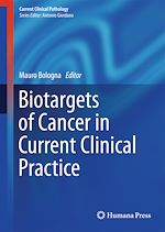 Télécharger le livre :  Biotargets of Cancer in Current Clinical Practice