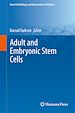 Télécharger le livre :  Adult and Embryonic Stem Cells
