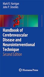 Télécharger le livre :  Handbook of Cerebrovascular Disease and Neurointerventional Technique