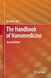 Télécharger le livre :  The Handbook of Nanomedicine